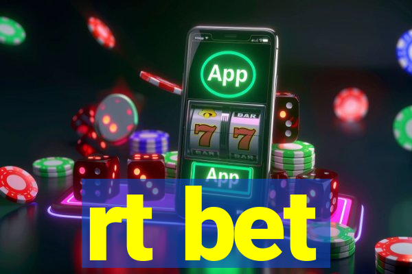 rt bet