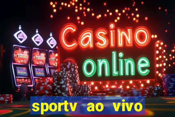 sportv ao vivo mega canais