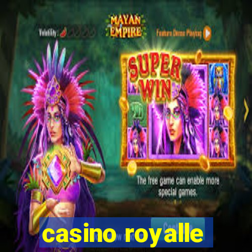 casino royalle