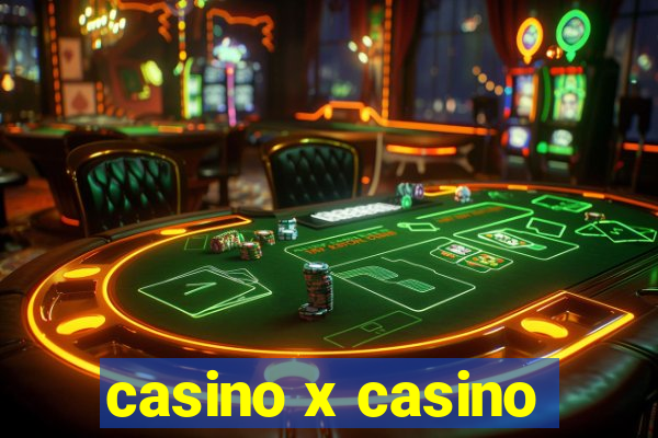 casino x casino