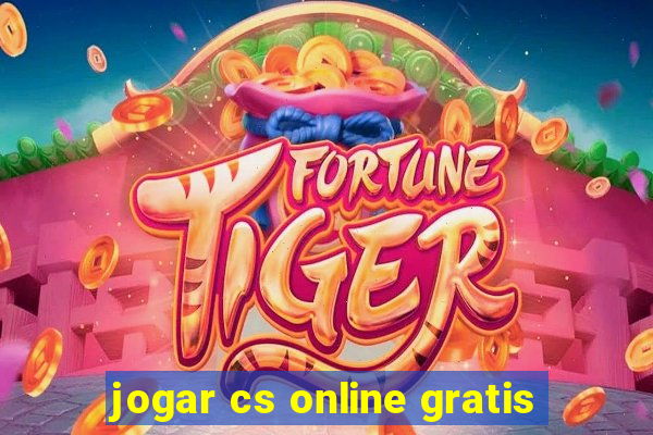 jogar cs online gratis