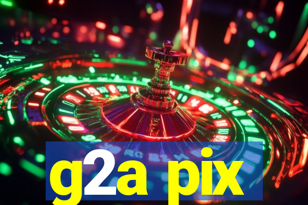 g2a pix