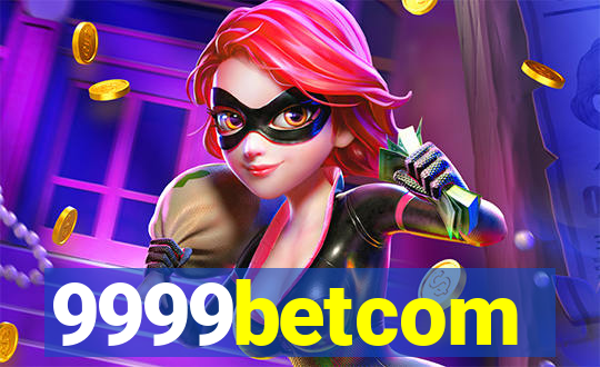 9999betcom