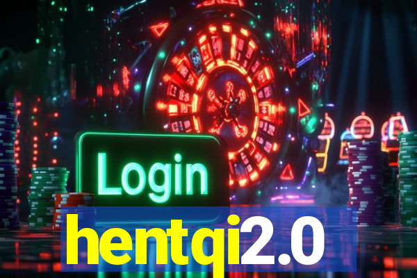 hentqi2.0