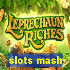 slots mash