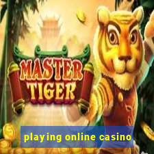 playing online casino