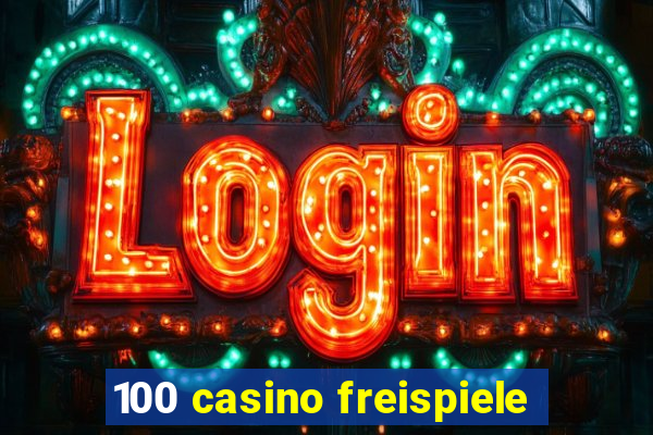 100 casino freispiele