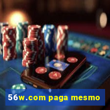 56w.com paga mesmo