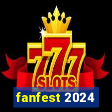 fanfest 2024