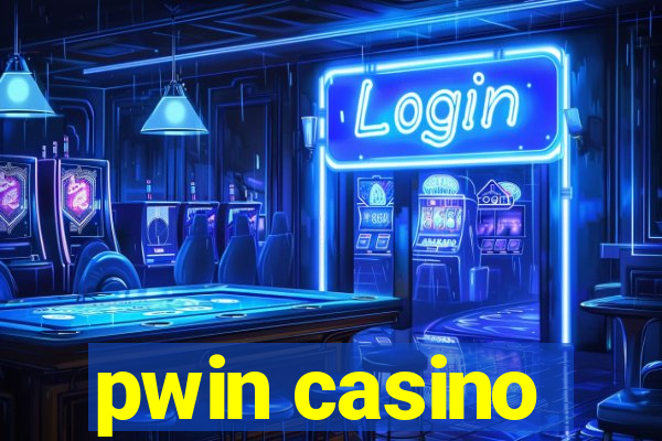 pwin casino