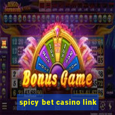 spicy bet casino link