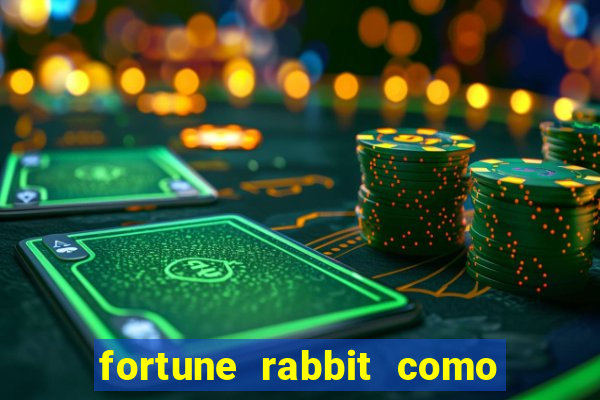 fortune rabbit como jogar Informational