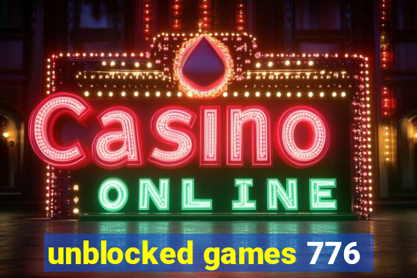 unblocked games 776