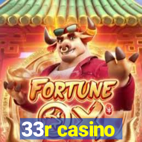 33r casino