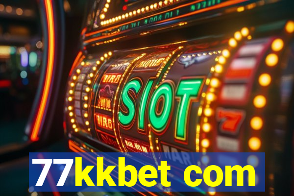 77kkbet com