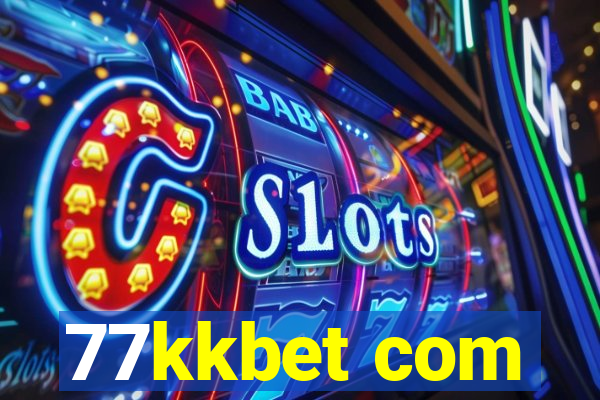 77kkbet com