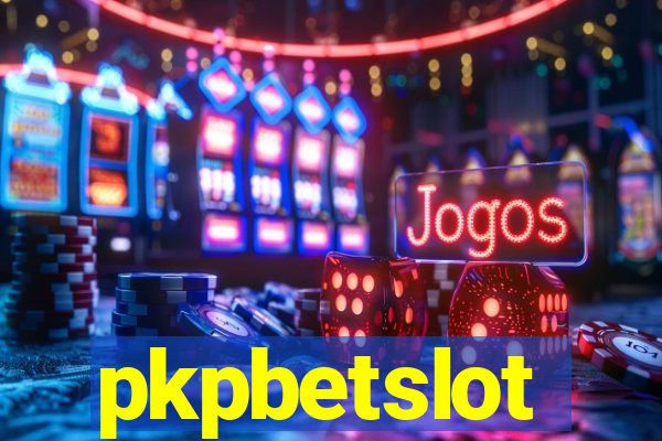 pkpbetslot