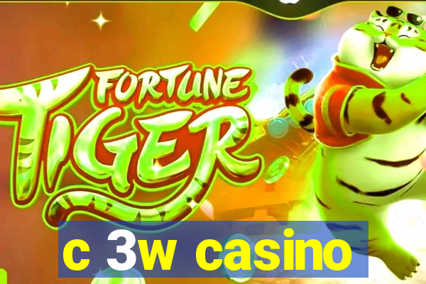 c 3w casino