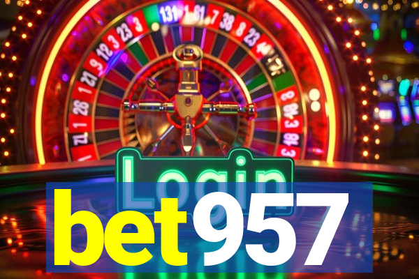 bet957