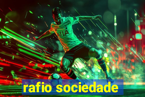 rafio sociedade