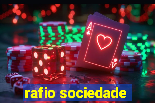 rafio sociedade