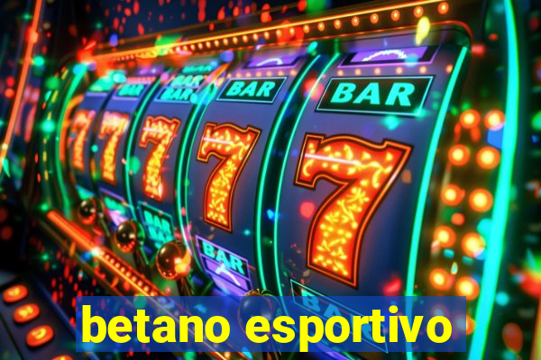 betano esportivo