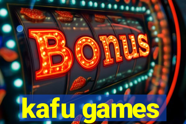 kafu games