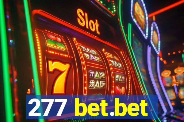 277 bet.bet