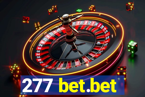 277 bet.bet