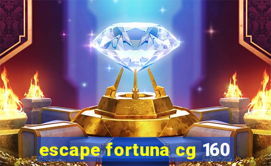 escape fortuna cg 160