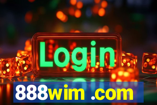 888wim .com