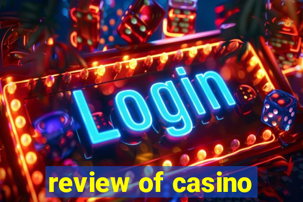 review of casino