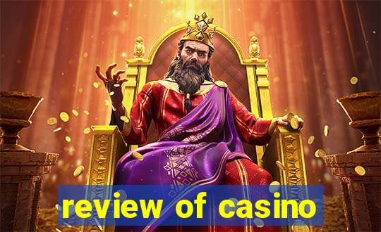 review of casino