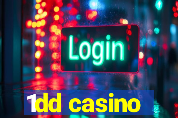 1dd casino