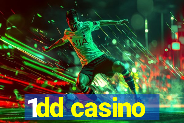 1dd casino