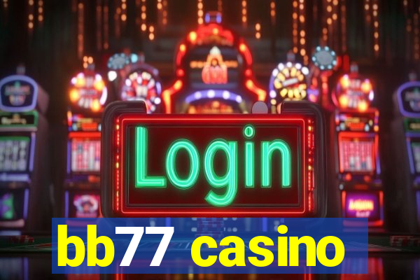 bb77 casino