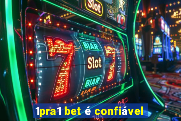 1pra1 bet é confiável