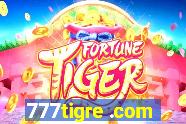 777tigre .com