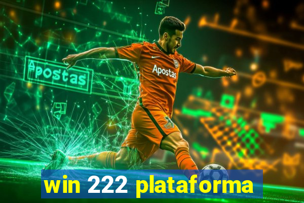 win 222 plataforma