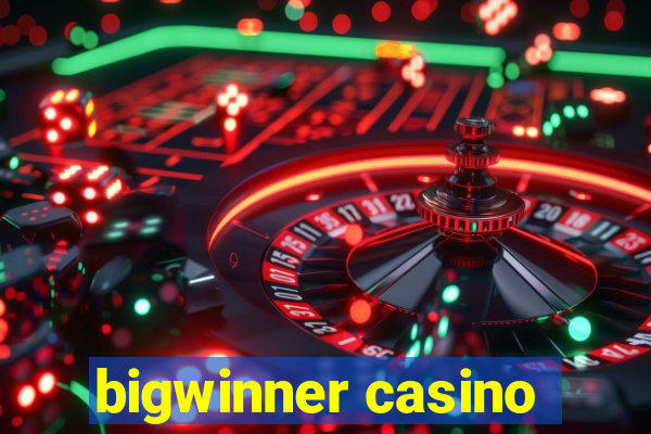 bigwinner casino