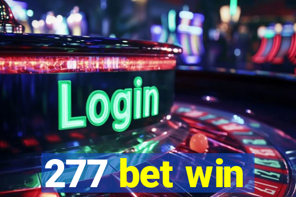 277 bet win