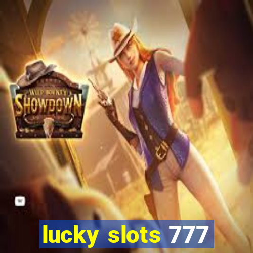 lucky slots 777