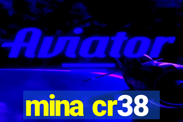 mina cr38