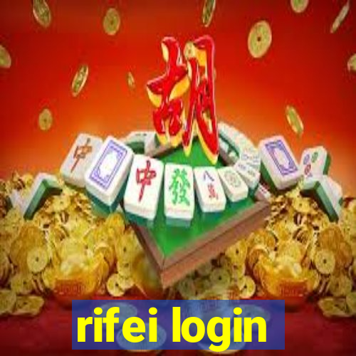 rifei login