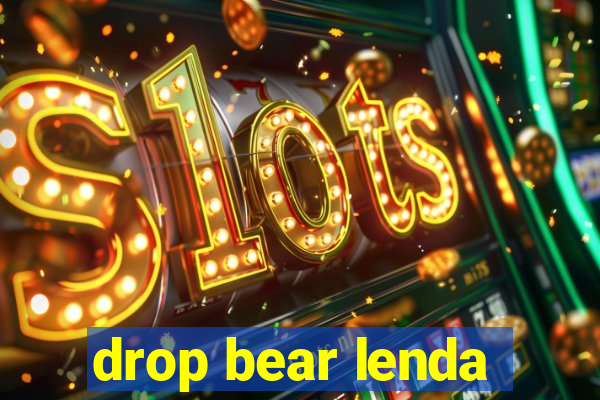 drop bear lenda