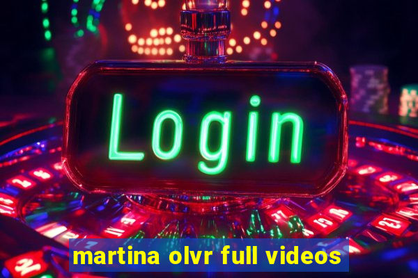 martina olvr full videos