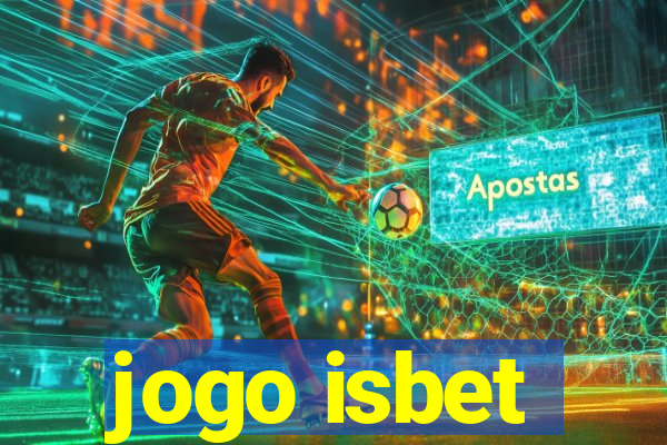 jogo isbet