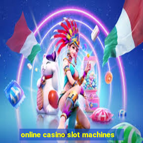 online casino slot machines