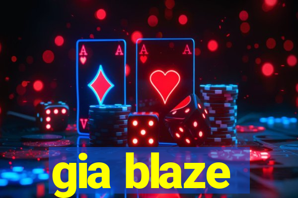 gia blaze