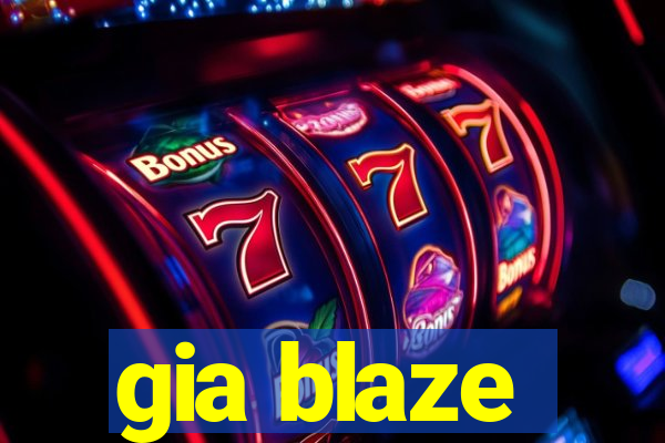 gia blaze